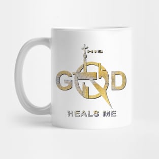 This God Heals Me, Yah Heals, Jesus Heals Mug